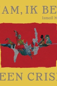 Mam, ik ben geen crisis