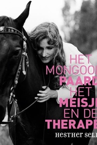 Het Mongoolse paard, het meisje en de therapeut