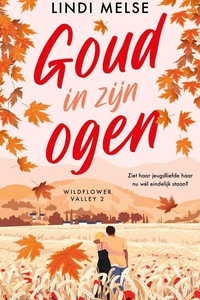 Wildflower Valley 2 - Goud in zijn ogen
