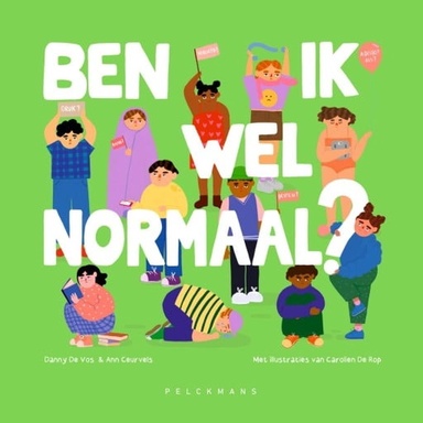 Ben ik wel normaal?