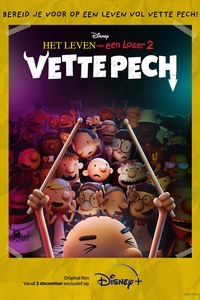 Het Leven van een Loser 2: Vette Pech