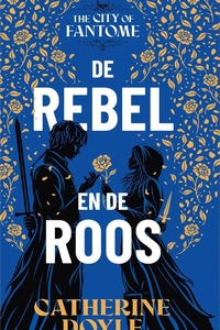 De rebel en de roos