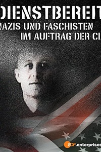 Dienstbereit - Nazis und Faschisten im Auftrag der CIA