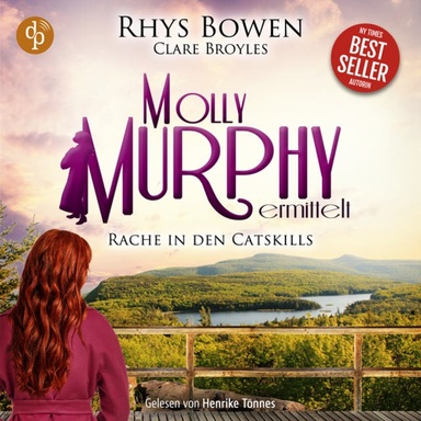 Rache in den Catskills | Ein historisches Cosy Crime Hörbuch - Molly Murphy ermittelt-Reihe, Band 20 (Ungekürzt)