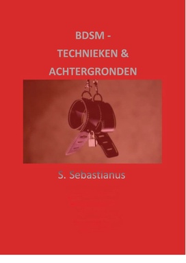 BDSM - Technieken & Achtergronden