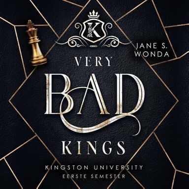 Very bad kings: Eerste semester
