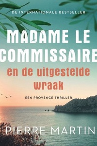 Madame le Commissaire en de uitgestelde wraak