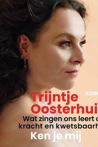 Ken je mij: Wat zingen ons leert over veerkracht, verbinding en kwetsbaarheid
