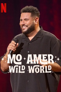 Mo Amer: Wild World