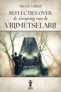 Reflecties over de oorsprong van de Vrijmetselarij