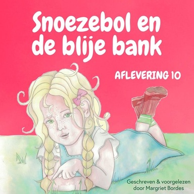 Snoezebol 10: De Blije Bank