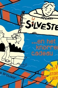 Silvester en het knorrende cadeau