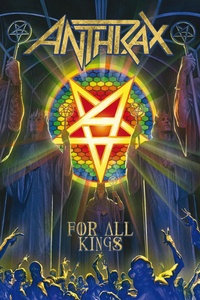 Anthrax: For All Kings