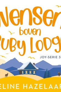 Wensen boven Ruby Lodge
