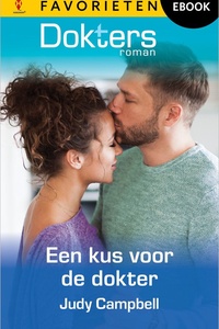 Doktersroman Favorieten 859 - Een kus voor de dokter