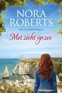 De Calhoun Saga 2 & 3 - Met zicht op zee