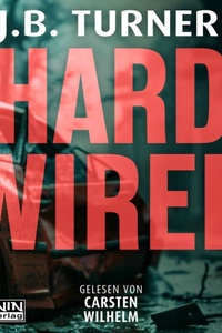 Hard Wired - Reznick, Band 3 (ungekürzt)