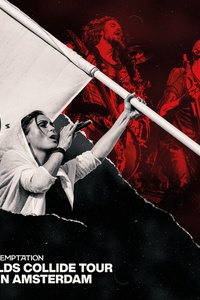 Worlds Collide Tour (Live in Amsterdam)