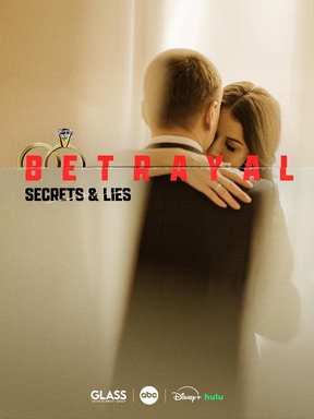 Betrayal: Secrets & Lies