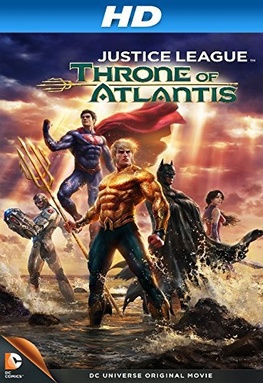 Justice League : Throne of Atlantis