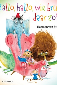 Hallo, hallo, wie brult daar zo?