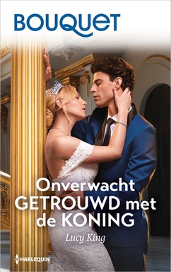 Bouquet 4754 - Onverwacht getrouwd met de koning