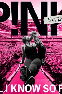 All I Know So Far: Setlist