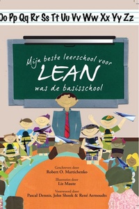 Mijn beste leerschool voor Lean was de basisschool