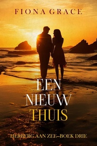 Een Nieuw Thuis (Herberg aan Zee—Boek Drie)
