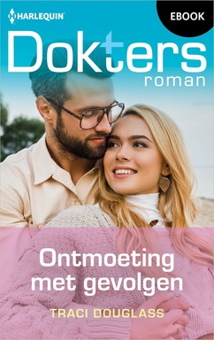 Doktersroman 194 - Ontmoeting met gevolgen