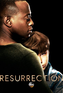 Resurrection (S01-02)
