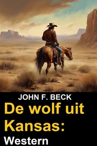 De wolf uit Kansas: Western