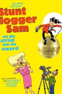 Stuntvlogger Sam en de strijd om de award