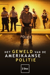 Het Geweld van de Amerikaanse Politie