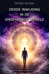 Derde inwijding in de omgekeerde wereld