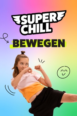 Super Chill: Bewegen