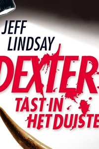 Dexter tast in het duister
