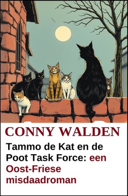 Tammo de Kat en de Poot Task Force: een Oost-Friese misdaadroman