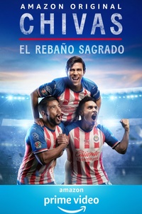 Chivas: El Rebaño Sagrado