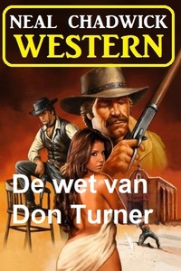 De wet van Don Turner: Western