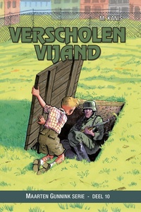 Maarten Gunnik serie 10 - Verscholen vijand