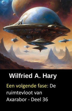 Een volgende fase: De ruimtevloot van Axarabor - Deel 36
