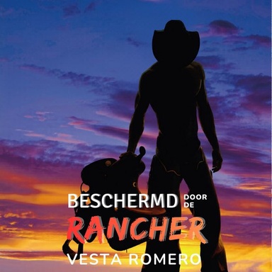 Beschermd door de rancher