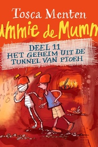 Dummie de mummie deel 11 - Het geheim uit de tunnel van Ptoeh