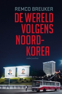De wereld volgens Noord-Korea