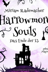 Harrowmore Souls (Band 5): Das Ende der 13