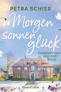 Morgensonnenglück: Roman | Familiengeheimnis meets Gilmore Girls | Große Gefühle, prickelnde Leidenschaft und ein Schuss Humor | Wunderschönes Setting in der Eifel | Wohlfühlroman