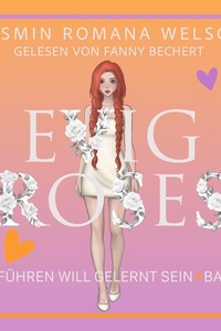 Evig Roses: Verführen will gelernt sein (Evig Roses Band 2)