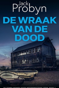 DS Tomek Bowen Essex Moordmysterie-serie 1 - De Wraak van de Dood