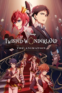 Twisted-Wonderland: The Animation
